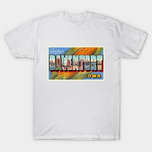 Greetings from Davenport, Iowa - Vintage Large Letter Postcard T-Shirt